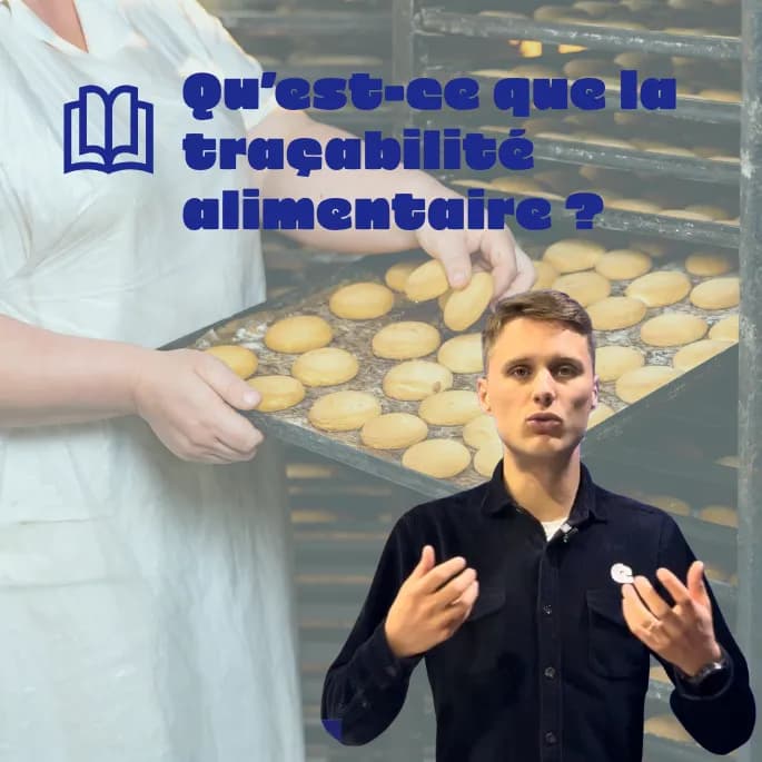 Vidéo explicative sur la réglementation de la traçabilité alimentaire